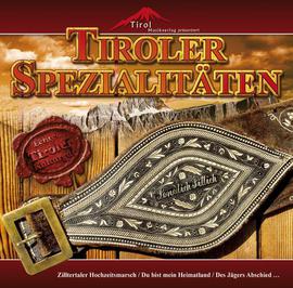 Tyrolean Folk Music - Tiroler Spezialitäten CD