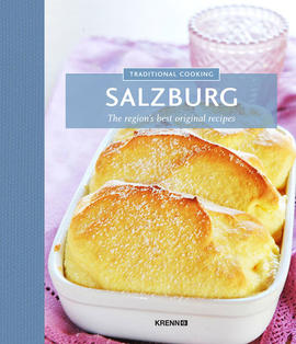 Traditional Cooking Salzburg Cookbook